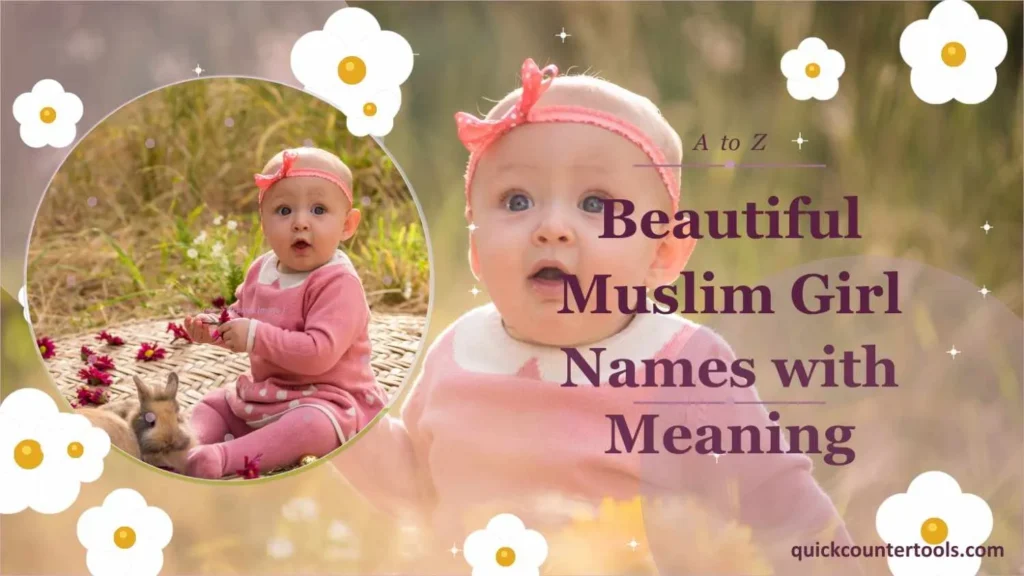 A to Z list of beautiful Muslim girl names with meanings featuring a cute baby girl in a pink dress.