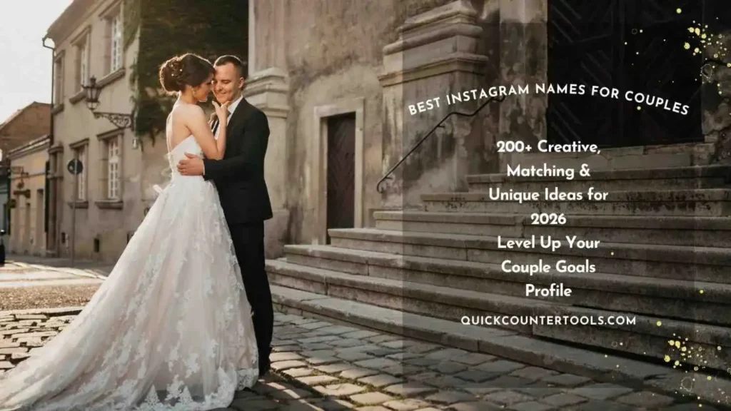 A romantic couple embracing in a scenic street setting with a text overlay featuring 200+ creative, matching, and unique Instagram name ideas for couples in 2026.